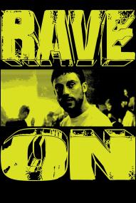 Rave On (2025) stream deutsch