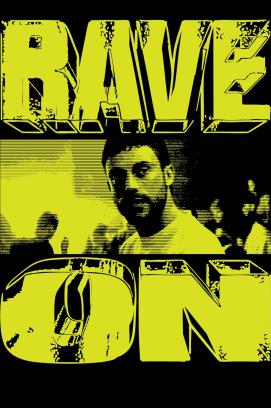 Rave On (2025)