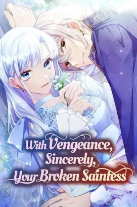With Vengeance, Sincerely, Your Broken Saintness - Staffel 1 *Subbed* (2025)
