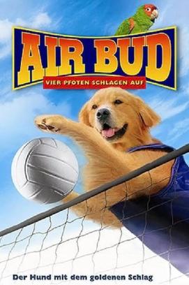 Air Bud 5 - Vier Pfoten schlagen auf (2003)