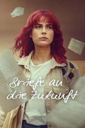 Briefe an die Zukunft - Staffel 1 (2025)