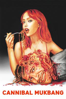 Cannibal Mukbang (2025)